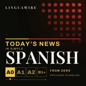 Learn Spanish for Beginners A0-A1 | Daily News Class in Simple Spanish, Explained in English