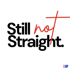 Still Not Straight