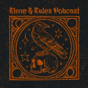 Time & Tales Podcast
