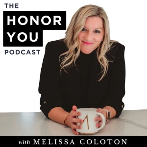The Honor You Podcast | Practical Tools for High Performance in Life, Careers, & Relationships Without Self-Abandonment