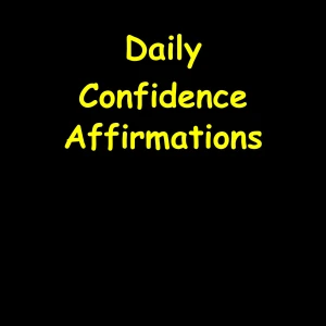 Daily Confidence Affirmations | Self-Belief And Calm