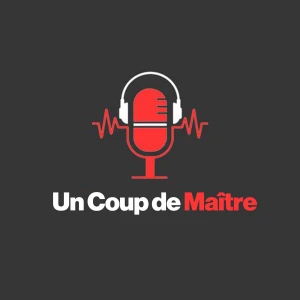 Un Coup de Maître