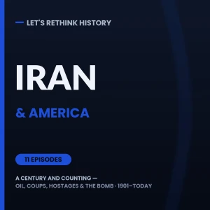 Iran & America: A Century and Counting