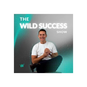 The Wild Success Show