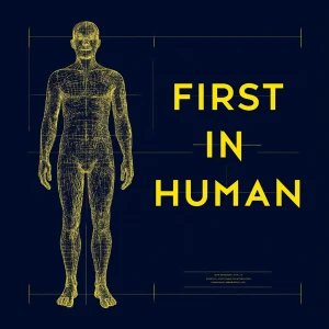 First in Human