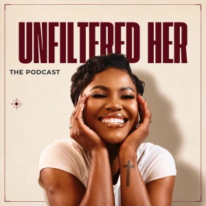 Unfiltered Her