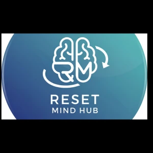 Reset Mind Hub podcasts