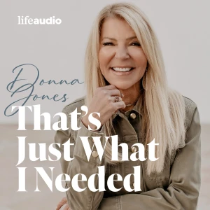 That's Just What I Needed Podcast