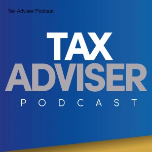 Tax Adviser Podcast