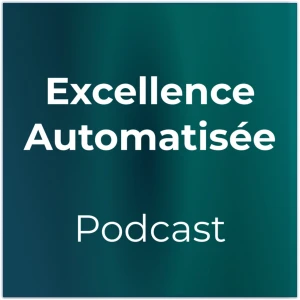 Excellence Automatisée