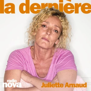 La chronique de Juliette Arnaud