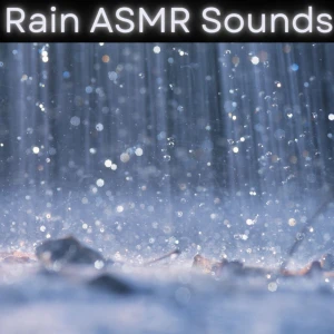 Rain ASMR Sounds