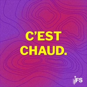 C'est chaud.