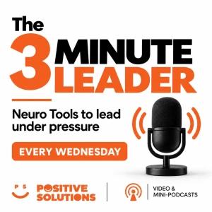 The 3-Minute Leader - Neuro Tools to Lead Under Pressure