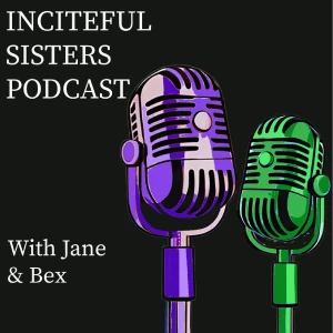 Inciteful Sisters