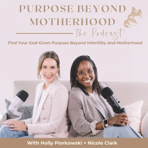 Purpose Beyond Motherhood