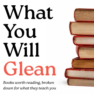 What You Will Glean