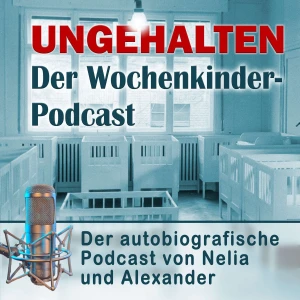 Ungehalten - Der Wochenkinder-Podcast