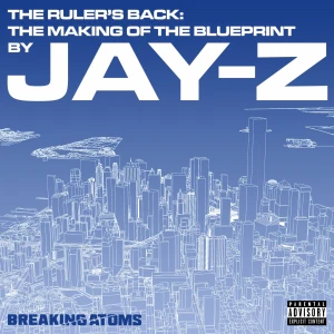 The Ruler's Back: The Making of The Blueprint by Jay-Z