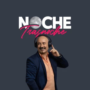 NOCHE, TRASNOCHE