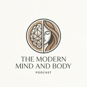 The Modern Mind and Body