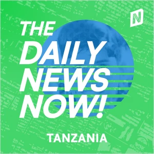 Tanzania News Today | 2 Min News | The Daily News Now!