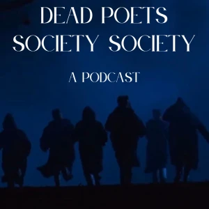 Dead Poets Society Society