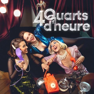 4 Quarts d'Heure