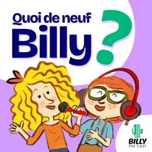 Quoi de neuf Billy ?
