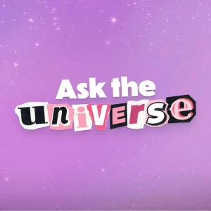 Ask The Universe