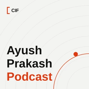 Ayush Prakash Podcast