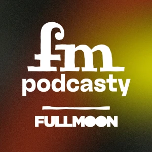 Full Moon podcasty