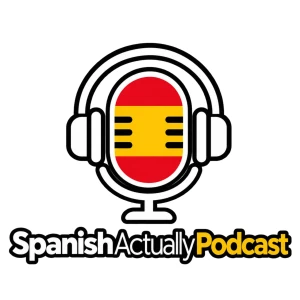 Spanish, Actually