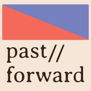 past // forward