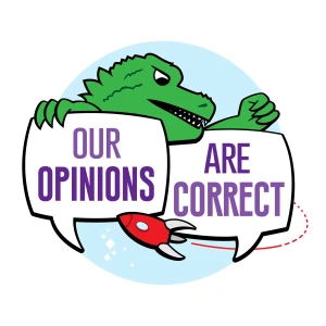 Our Opinions Are Correct