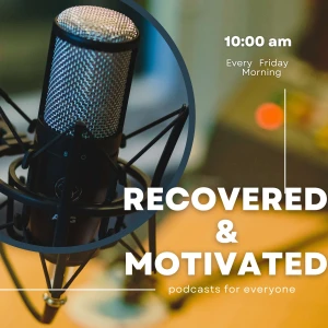 Recovered & Motivated