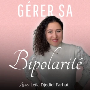 Gérer sa Bipolarité