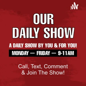 Our Daily Show!