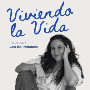Viviendo la Vida con Isa Penaloza