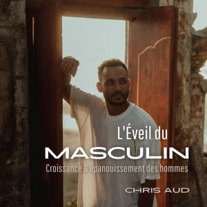 L'Éveil du Masculin