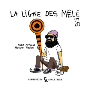 La Ligne des Mêlées
