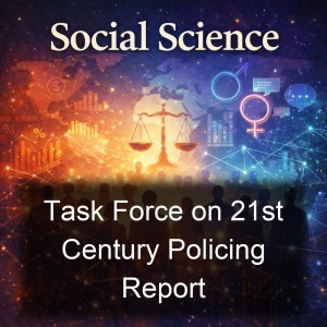 Task Force on 21st Century Policing Report