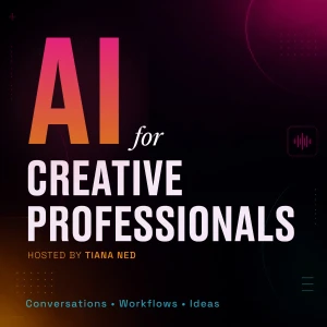 AI for Creative Professionals: AI Tools & Prompts for Designers, Writers & Marketers