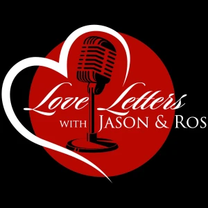 Love Letters with Jason & Ros