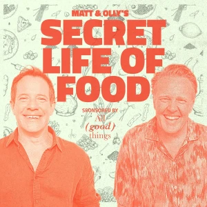 Matt & Olly's Secret Life of Food
