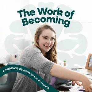 The Work of Becoming