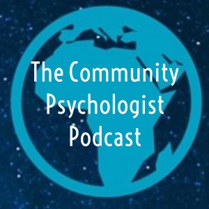 The Community Psychologist Podcast