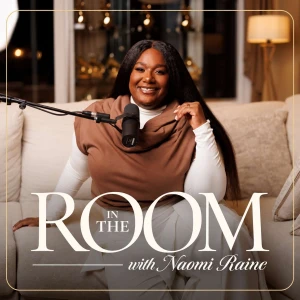In The Room with Naomi Raine