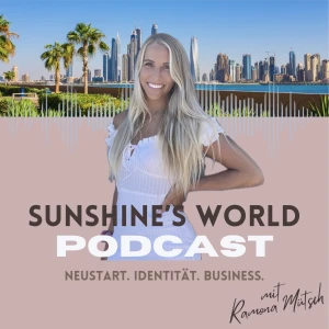 Sunshine’s World | Ex-Polizistin | Neustart, Business-Reinvention