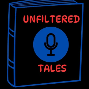 Unfiltered Tales